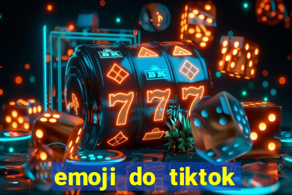 emoji do tiktok para copiar